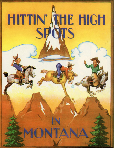 Hittin' The High Spots In Montana FLETCH, BOB [DESIGNED BY]