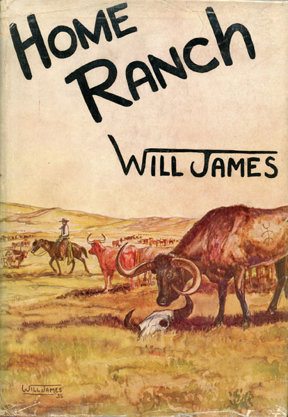 Home Ranch WILL JAMES