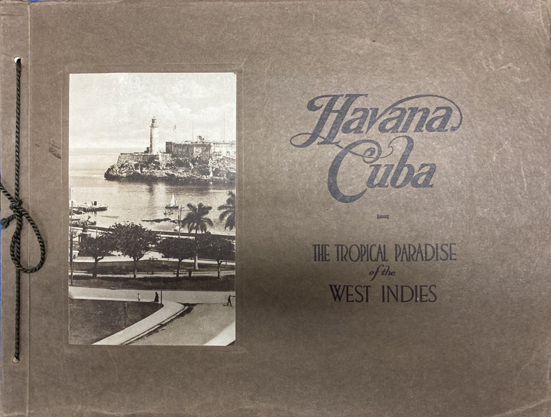 Havana, Cuba. The Tropical Paradise Of The West Indies Photograph Album AMERICAN PHOTO STUDIOS