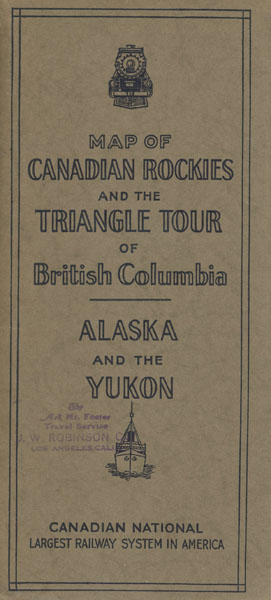 Map Of Canadian Rockies And The Triangle Tour Of British Columbia, Alaska And The Yukon CANADIAN NATIONAL RAILWAYS