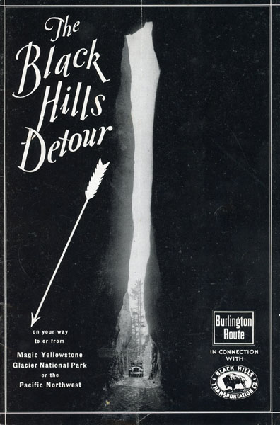 The Black Hills Detour On Your Way To Or From Magic Yellowstone, Glacier National Park Or The Pacific Northwest. (Cover Title) BURLINGTON ROUTE