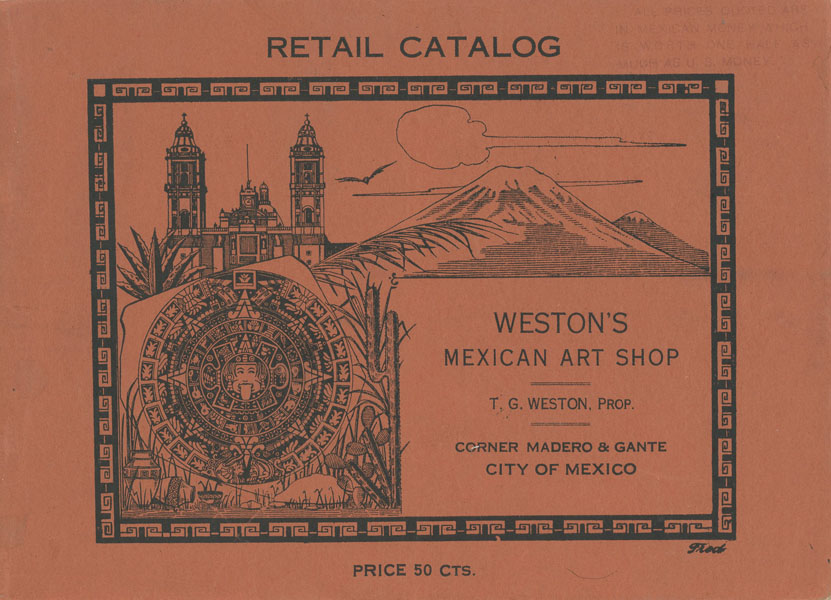Weston's Mexican Art Shop Retail Catalog THOMAS G. WESTON