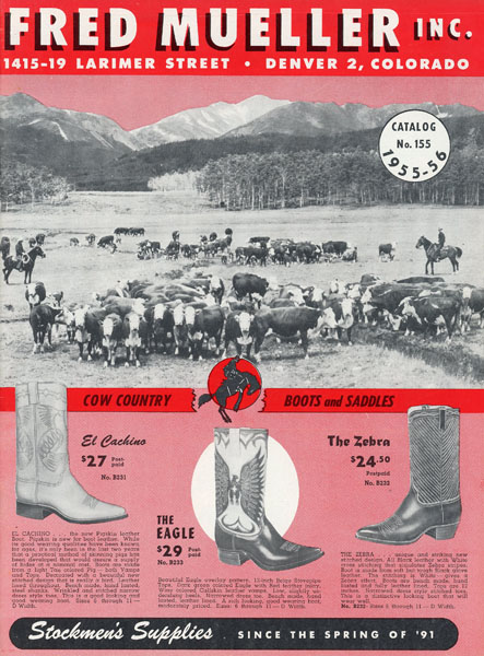 Fred Mueller Cow Country Boots And Saddles. Catalog No. 155. (Cover Title) FRED MUELLER COMPANY