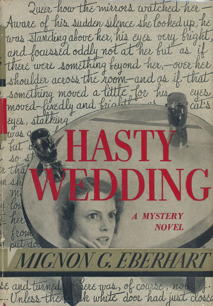 Hasty Wedding MIGNON G. EBERHART