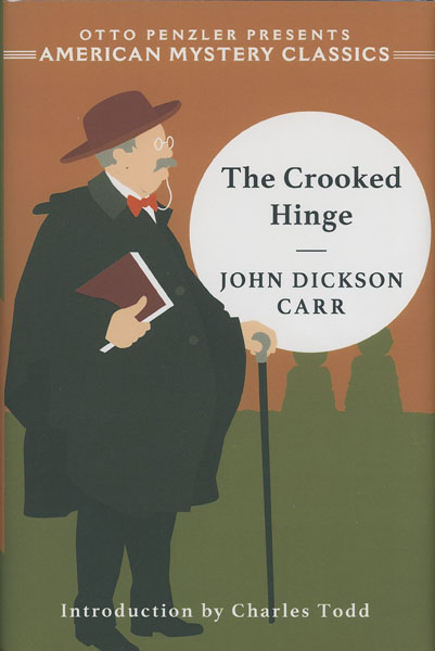 The Crooked Hinge. JOHN DICKSON CARR