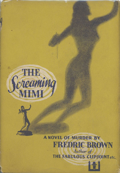 The Screaming Mimi. FREDRIC BROWN