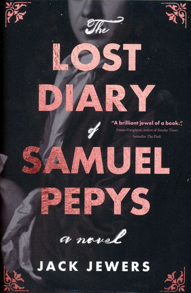 The Lost Diary Of Samuel Pepys JACK JEWERS