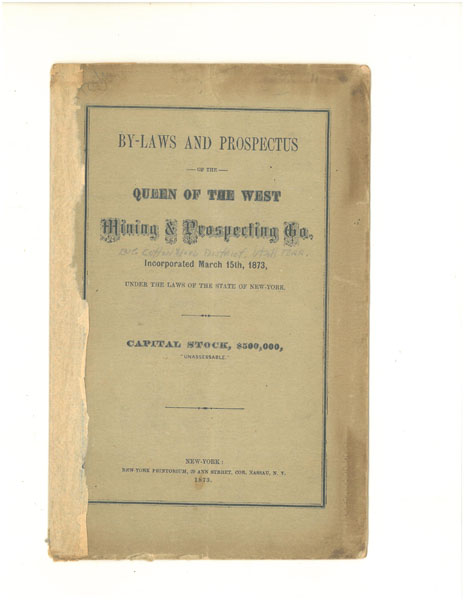 By-Laws And Prospectus Of The Queen Of The West Mining & Prospecting Co. 