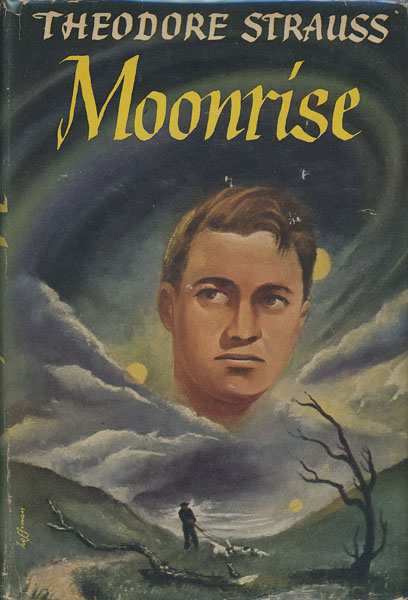 Moonrise THEODORE STRAUSS