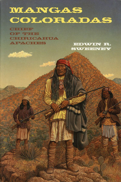 Mangas Coloradas, Chief Of The Chiricahua Apaches. EDWIN SWEENEY