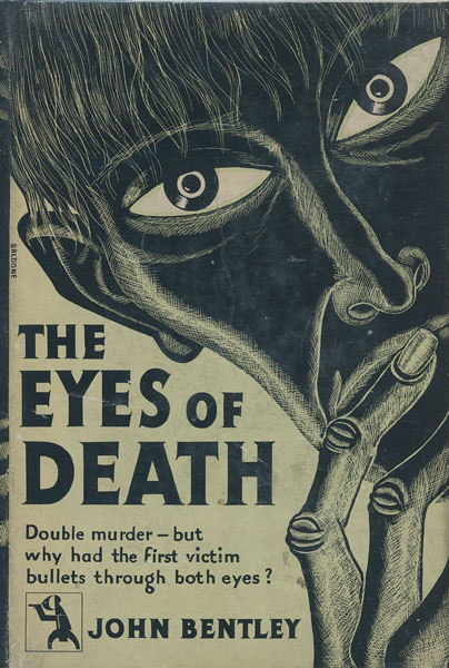 The Eyes Of Death. JOHN BENTLEY