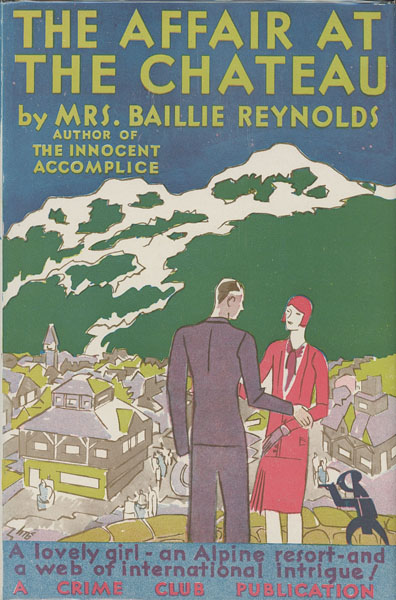 The Affair At The Chateau MRS BAILLIE REYNOLDS