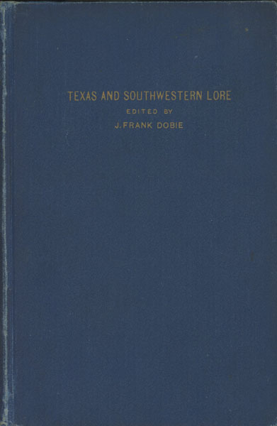 Ballads And Songs Of The Frontier Folk J. FRANK DOBIE