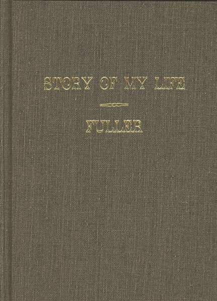 Left By The Indians; Story Of My Life. EMELINE L FULLER