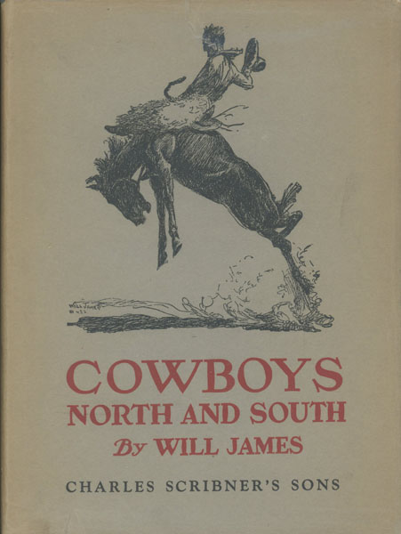Cowboys North And South WILL JAMES