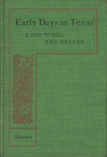 Early Days In Texas; A Trip To Hell And Heaven. JIM MCINTIRE