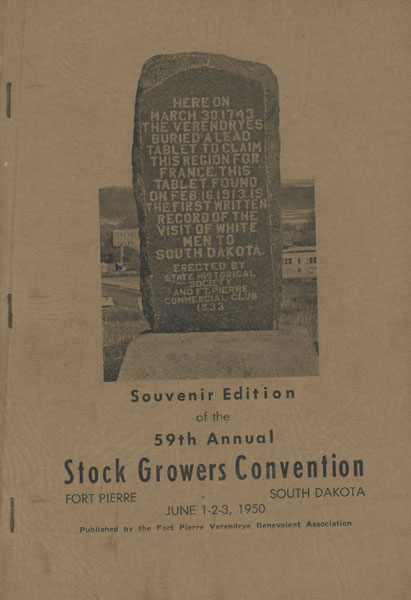 Souvenir Edition Of The 59th Annual Stock Growers Convention, Fort Pierre, South Dakota, June 1-2-3, 1950. (Cover Title) HODOVAL, F. J. (FRITZ) [CONVENTION CHAIRMAN]