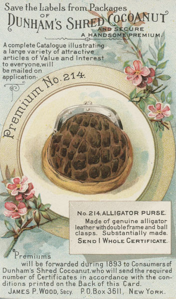 1893 Dunham's Shred Cocoanut Premium Card 214 - Alligator Purse Dunham'S Shred Cocoanut, New York City