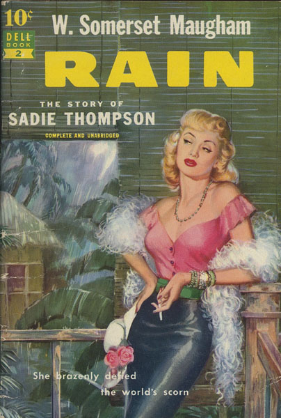 Rain. The Story Of Sadie Thompson W. SOMERSET MAUGHAM