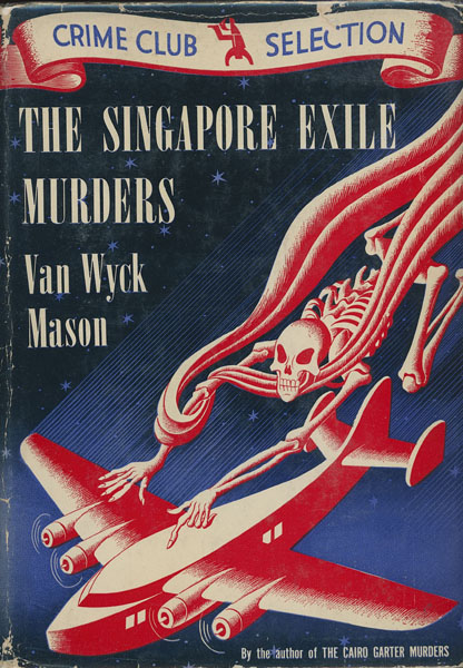 The Singapore Exile Murders. VAN WYCK MASON