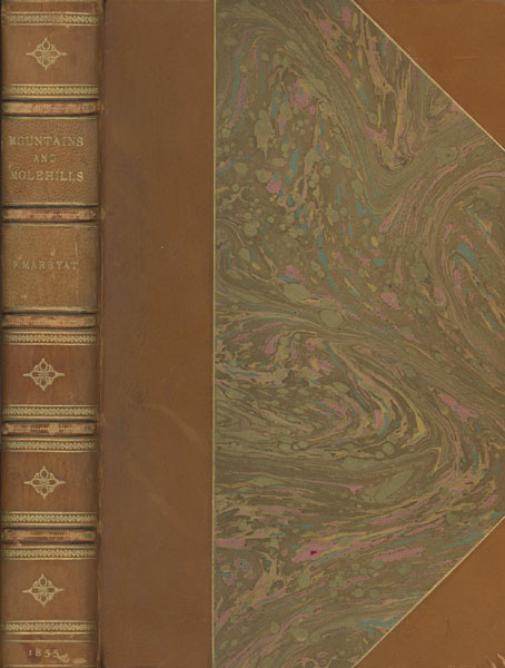 Mountains And Molehills Or Recollections Of A Burnt Journal FRANK MARRYAT