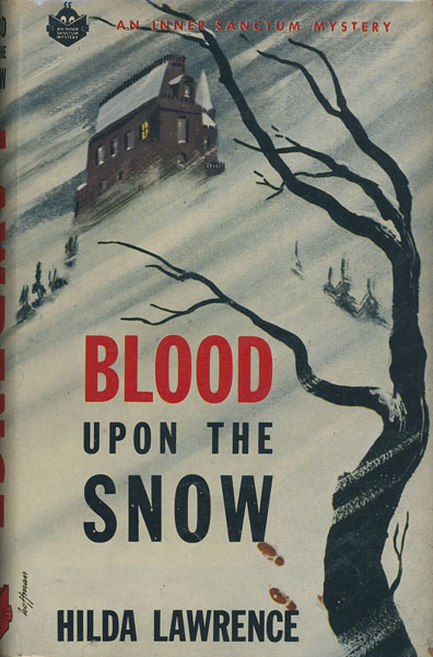 Blood Upon The Snow. HILDA LAWRENCE