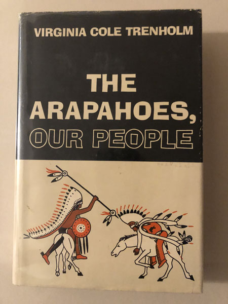 The Arapahoes, Our People VIRGINIA COLE TRENHOLM
