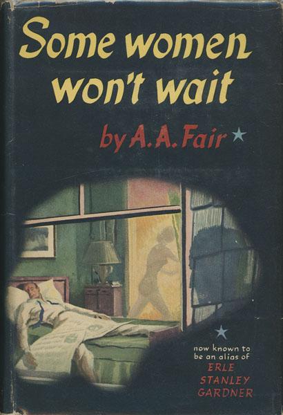 Some Women Won't Wait A. A. FAIR