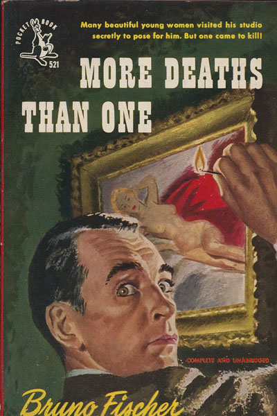 More Deaths Than One BRUNO FISCHER