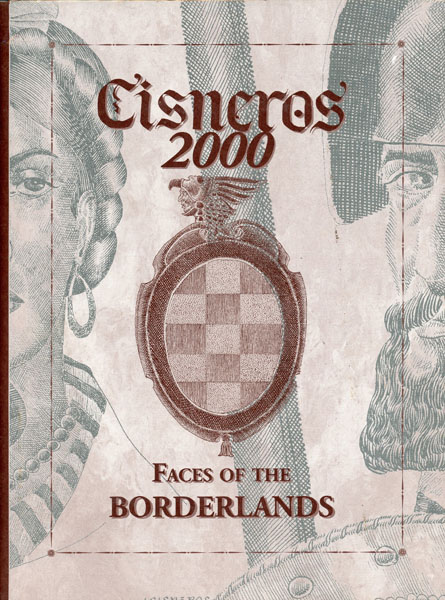 Cisneros 2000: Faces Of The Borderlands JOSE CISNEROS