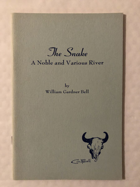 The Snake, A Noble And Various River WILLIAM GARDNER BELL