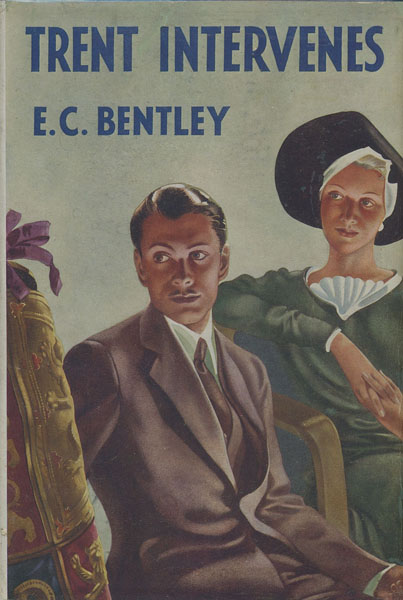 Trent Intervenes. E. C. BENTLEY