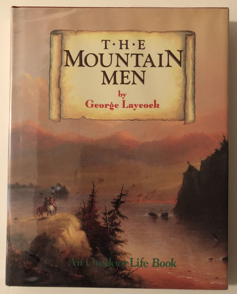 The Mountain Men GEORGE LAYCOCK