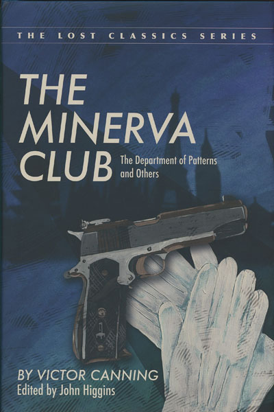 The Minerva Club, The Department Of Patterns And Others CANNING, VICTOR [EDITED BY JOHN HIGGINS]