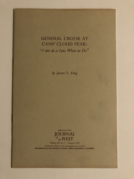 General Crook At Camp Cloud Creek: "I Am At A Loss What To Do" JAMES T KING