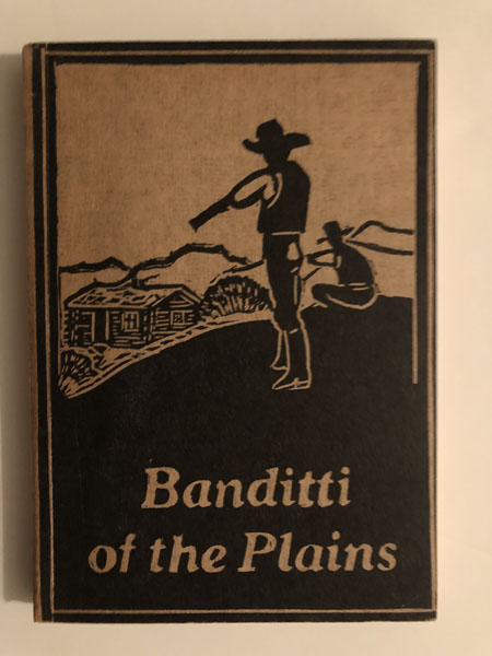 The Banditti Of The Plains, Or The Cattlemen's Invasion Of Wyoming In 1892. A. S. MERCER