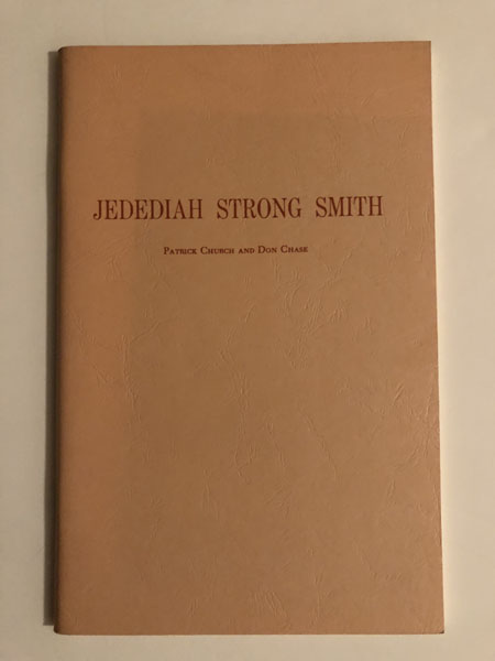 Jedediah Strong Smith. PATRICK AND DON CHASE CHURCH