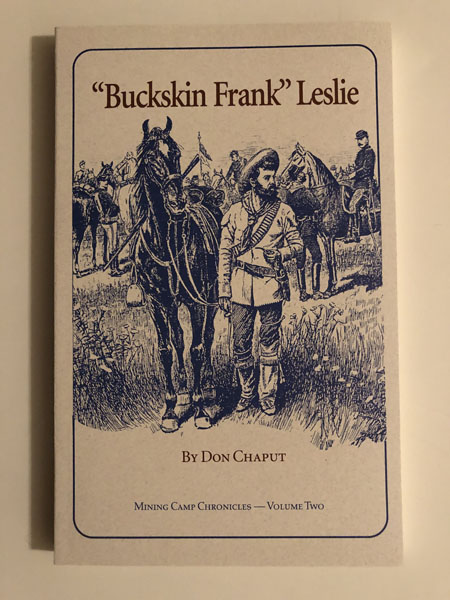 "Buckskin Frank" Leslie. DON CHAPUT
