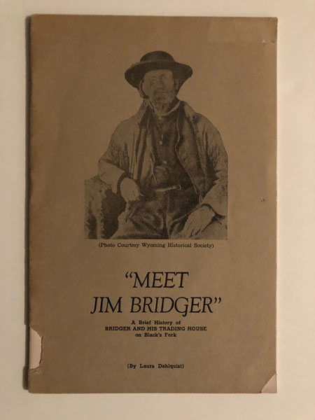 "Meet Jim Bridger" LAURA DAHLQUIST