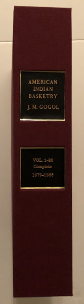 American Indian Basketry Magazine, 1979-1985. A Complete Run Of All 20 Issues. GOGOL, JOHN M. [EDITOR AND PUBLISHER]