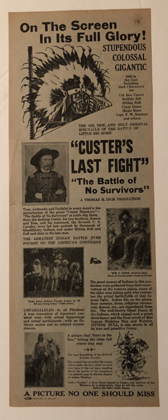 "Custer's Last Fight" "The Battle Of No Survivors" INCE, THOMAS H. [PRODUCER]