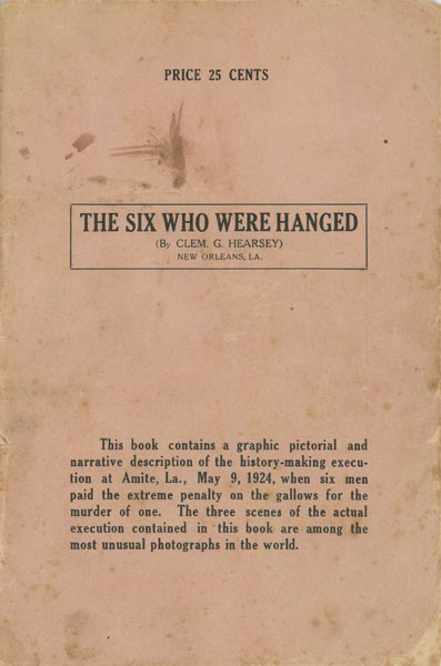 The Six Who Were Hanged. (Cover Title) CLEM G. HEARSEY