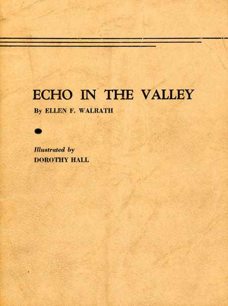 Echo In The Valley ELLEN F. WALRATH
