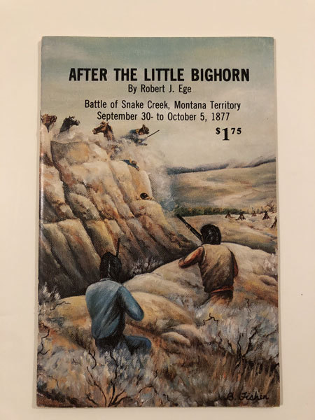 After The Little Bighorn ROBERT J EGE