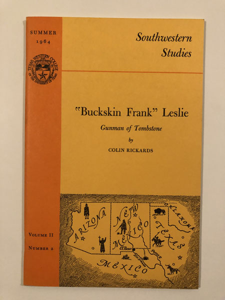 "Buckskin Frank" Leslie Gunman Of Tombstone COLIN RICKARDS