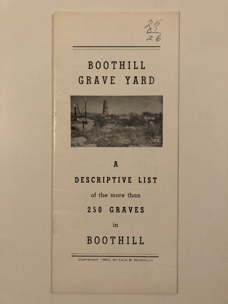 Boothill Grave Yard, A Descriptive List Of The More Than 250 Graves In Boothill LELA B. NUNNELLY