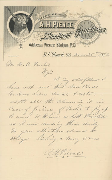 Handwritten One-Page Letter By A. H. "Shanghai" Pierce On His Elaborate "Stock-Raiser And Cattle Dealer Letterhead A.H. (ABEL HEAD) "SHANGHAI" PIERCE
