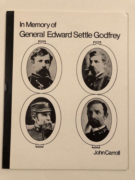 In Memory Of General Edward Settle Godfrey JOHN CARROLL