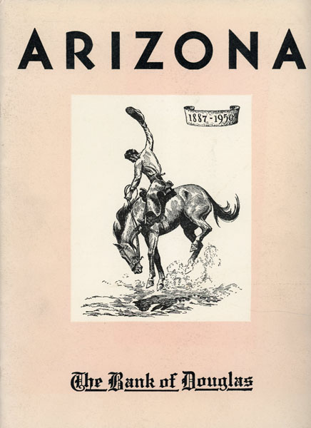 Arizona 1887-1950. The Bank Of Douglas. ARIZONA THE BANK OF DOUGLAS