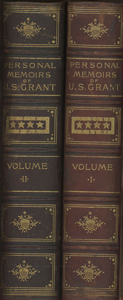 Personal Memoirs Of U.S. Grant. In Two Volumes ULYSSES S GRANT
